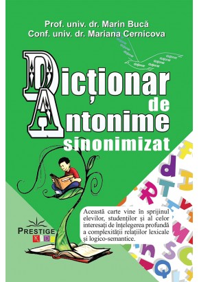 Dictionar de Antonime sinonimizat, Marin Buca, Mariana Cernicova