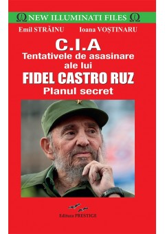 CIA Tentativele de asasinare ale lui Fidel Castro Ruz, Emil Strainu