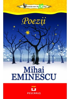 Poezii, Mihai Eminescu..