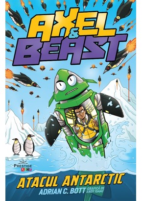 Axel & Beast, Atacul antarctic