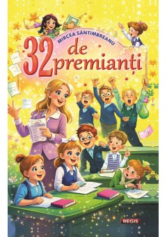 32 de premianti..