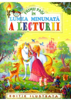 Primii pasi in lumea minunata a lecturii