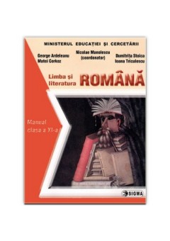 Limba si literatura romana. Manual (cl. a XI-a)