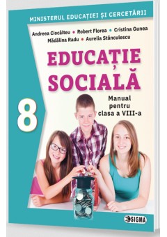 Educatie sociala manual pentru clasa a VIII-a Editia 2025
