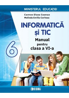 Informatica si TIC manual pentru clasa a VI-a Editia 2023