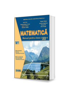 Matematica. Manual M1 Clasa a XII-a 