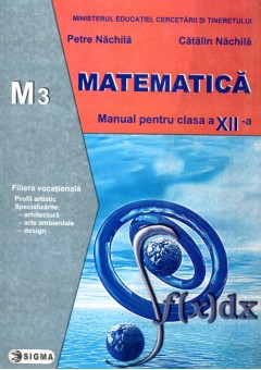 Matematica. Manual M3 Clasa a XII-a 