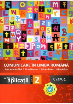 Comunicare in limba romana caiet de aplicatii pentru clasa a II-a 2016