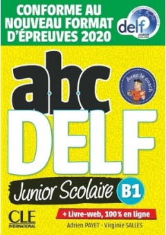 ABC DELF Junior scolaire - Niveau B1 - Livre + DVD + Livre-web - 2ème édition