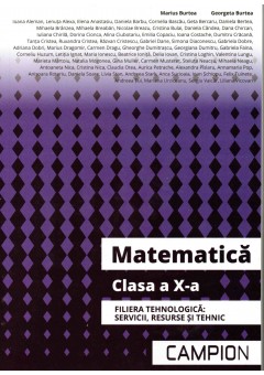 Matematica clasa a X-a Filiera tehnologica: servicii, resurse si tehnic