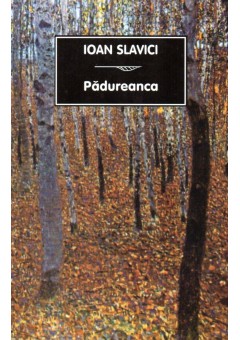 Padureanca - Ioan Slavic..