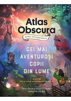 Atlas Obscura: ghidul ex..