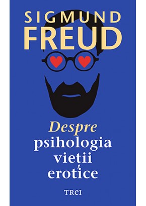 Despre psihologia vietii erotice