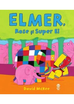 Elmer, Rose si Super El..
