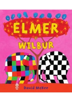 Elmer si Wilbur