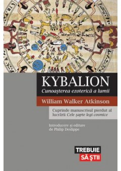 Kybalion Cunoasterea ezoterica a lumii