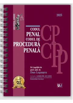 Codul penal și Codul de procedura penala Ianuarie 2025. Editie spiralata