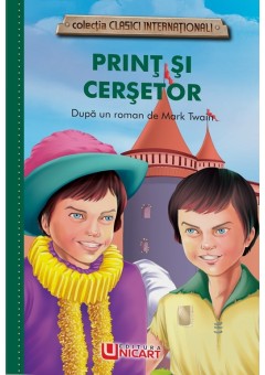 Print si cersetor (clasici internationali) (VII-04)
