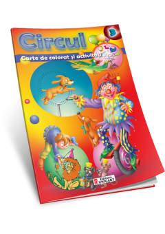 Carte de colorat si activitati - Circul