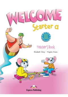 Curs limba engleza Welcome Starter A Manualul profesorului