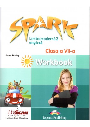 Spark limba moderna 2 engleza caiet de lucru pentru clasa a VII-a