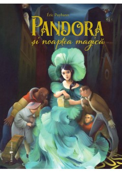 Pandora si noaptea magic..
