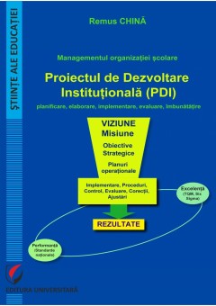 Managementul organizatiei scolare Proiectul de dezvoltare institutionala (PDI)