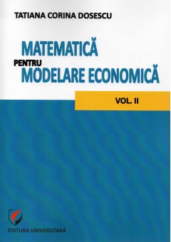 Matematica pentru modelare economica vol II 