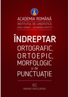 Indreptar ortografic, or..
